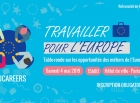 Table ronde : Travailler pour l'Europe